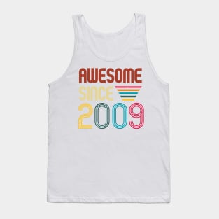 Awesome since 2009 -Retro Age shirt Tank Top